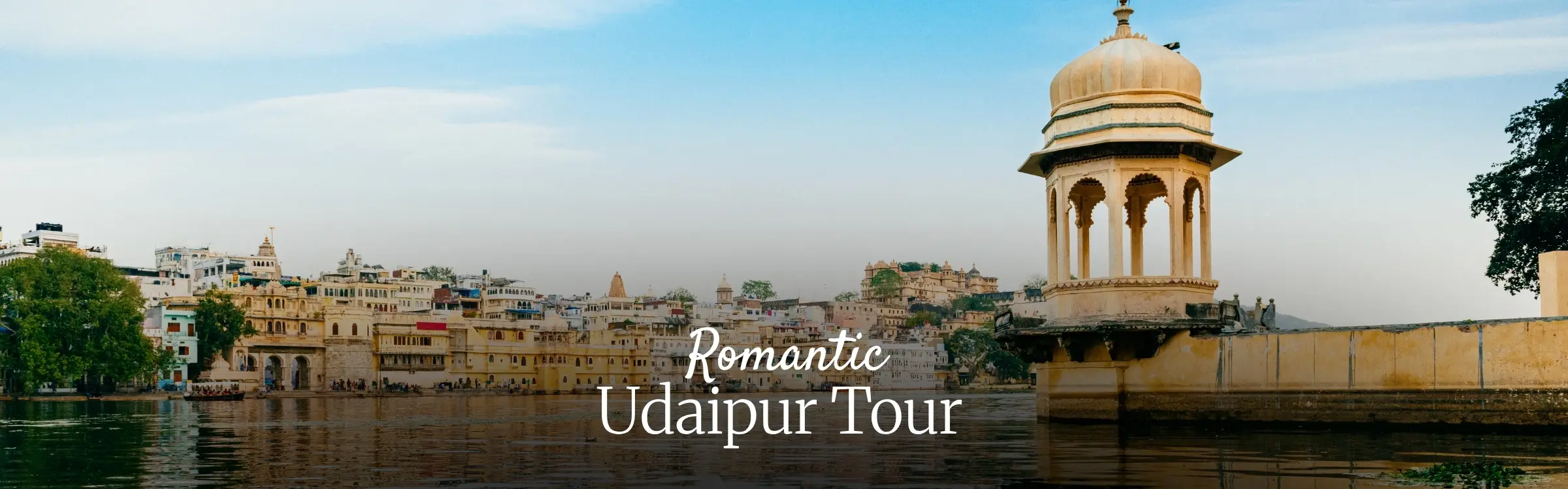 Romantic Udaipur Tour